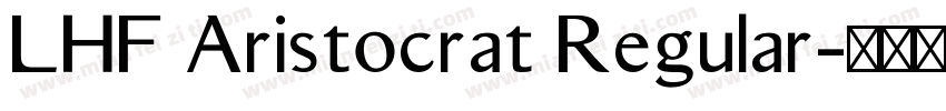 LHF Aristocrat Regular字体转换
